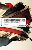 Building Better Britains?: Settler Societies in the British World, 1783-1920