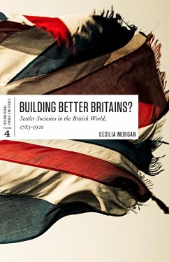 Building Better Britains? - Morgan, Cecilia