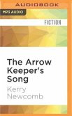 The Arrow Keeper's Song