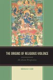 The Origins of Religious Violence