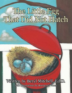 The Little Egg That Did Not Hatch - Mitchell, Ed D. Beryl