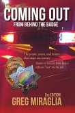 Coming Out from Behind the Badge: The People, Events, and History That Shape Our Journey Volume 1