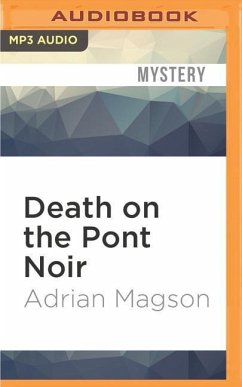 Death on the Pont Noir - Magson, Adrian