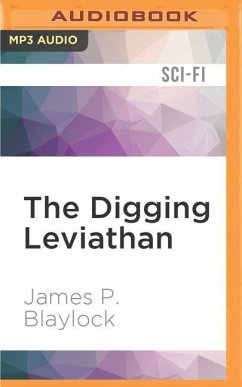 The Digging Leviathan - Blaylock, James P.