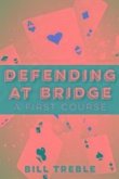 Defending at Bridge: A First Course