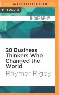 28 Business Thinkers Who Changed the World - Rigby, Rhymer