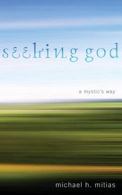 Seeking God - Mitias, Michael H.