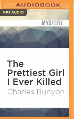 The Prettiest Girl I Ever Killed - Runyon, Charles