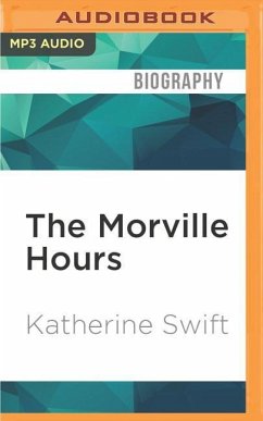 The Morville Hours: The Story of a Garden - Swift, Katherine