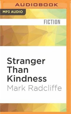 Stranger Than Kindness - Radcliffe, Mark