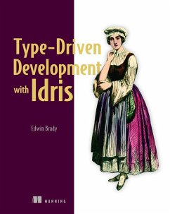 Type-Driven Development with Idris - Brady, Edwin