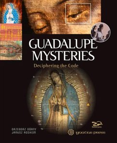 Guadalupe Mysteries: Deciphering the Code - Gorny, Grzegorz; Rosikon, Janusz