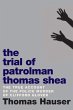 The Trial of Patrolman Thomas Shea - Bild 1