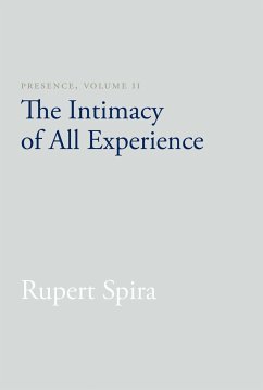 Presence, Volume II - Spira, Rupert