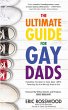 The Ultimate Guide for Gay Dads - Bild 1
