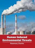 Human Induced Environmental Threats
