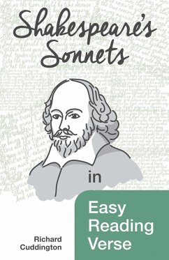 Shakespeare's Sonnets in Easy Reading Verse - Cuddington, Richard