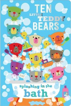 Ten Little Teddy Bears Splashing in the Bath - Greening, Rosie