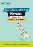 Pearson REVISE Edexcel GCSE (9-1) Physics Higher Revision Workbook: For 2024 and 2025 assessments and exams (Revise Edexcel GCSE Science 16)