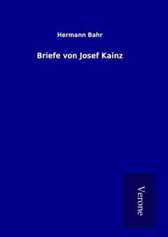 Briefe von Josef Kainz - Bahr, Hermann