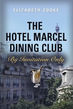 The Hotel Marcel Dining Club - Cooke, Elizabeth