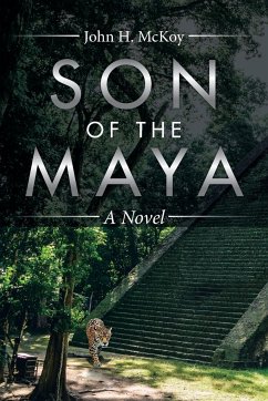 Son of the Maya - McKoy, John H.