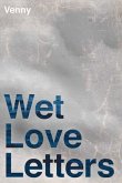 Wet Love Letters: Volume 1