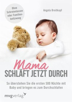 Mama schläft jetzt durch - Breitkopf, Angela