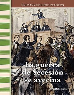 La Guerra de Secesión Se Avecina - Parker, Christi E