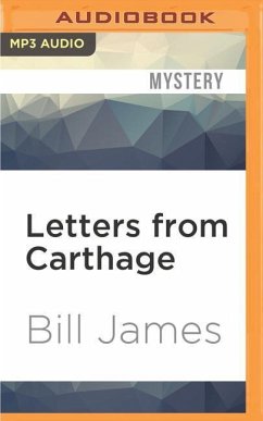 Letters from Carthage - James, Bill