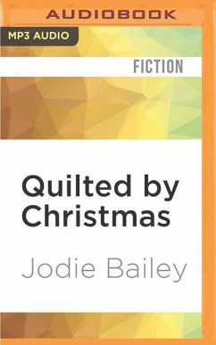 Quilted by Christmas - Bailey, Jodie