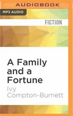 A Family and a Fortune - Compton-Burnett, Ivy