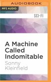 A Machine Called Indomitable