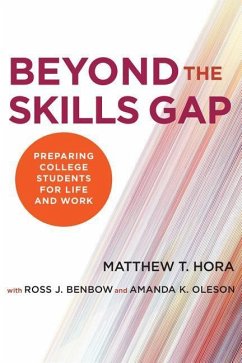 Beyond the Skills Gap - Hora, Matthew T