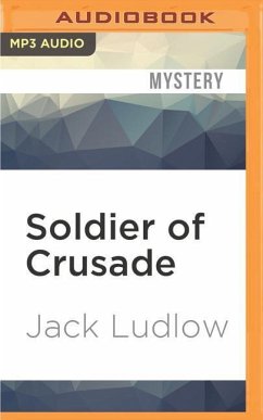 Soldier of Crusade - Ludlow, Jack