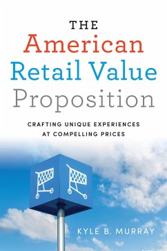 The American Retail Value Proposition - Murray, Kyle
