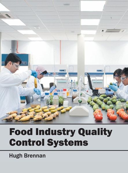 Food Industry Quality Control Systems Food Industry Quality Control Systems