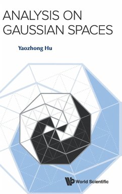 Analysis on Gaussian Spaces - Hu, Yaozhong