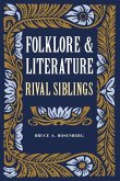 Folklore and Literature: Rival Siblings