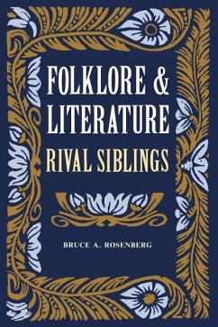 Folklore and Literature: Rival Siblings - Rosenberg, Bruce