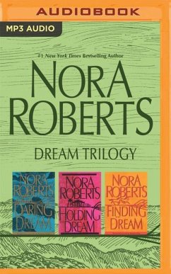 Nora Roberts - Dream Trilogy - Roberts, Nora