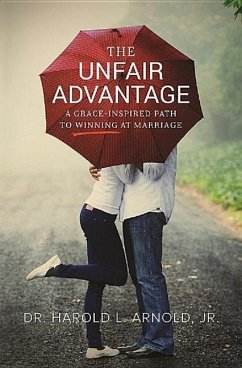 The Unfair Advantage - HAROLD L : ARNOLD JR