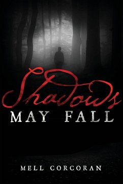 Shadows May Fall - Corcoran, Mell