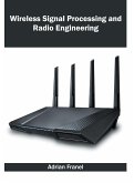 Wireless Signal Processing and Radio Engineering