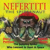 Nefertiti, the Spidernaut