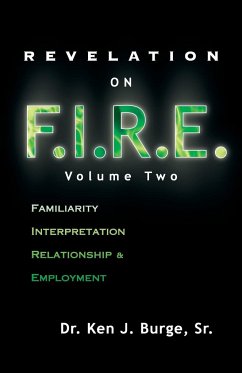 Revelation on F.I.R.E.: Volume Two - Burge, Ken J.