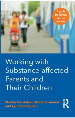 Working with Substance-Affected Parents and their Children - Campbell, Lynda