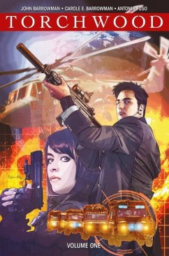 Torchwood Vol. 1: World Without End - Barrowman, John; Barrowman, Carol