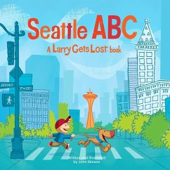 Seattle Abc: A Larry Gets Lost Book - Skewes, John