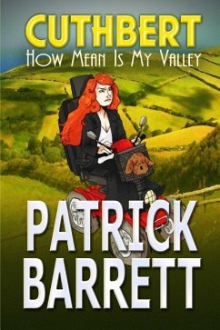 How Mean is my Valley (Cuthbert Book 2) - Barrett, Patrick